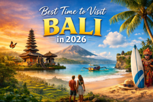 Best Time to Visit Bali in 2026
