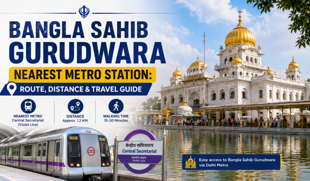 Bangla Sahib Gurudwara Nearest Metro