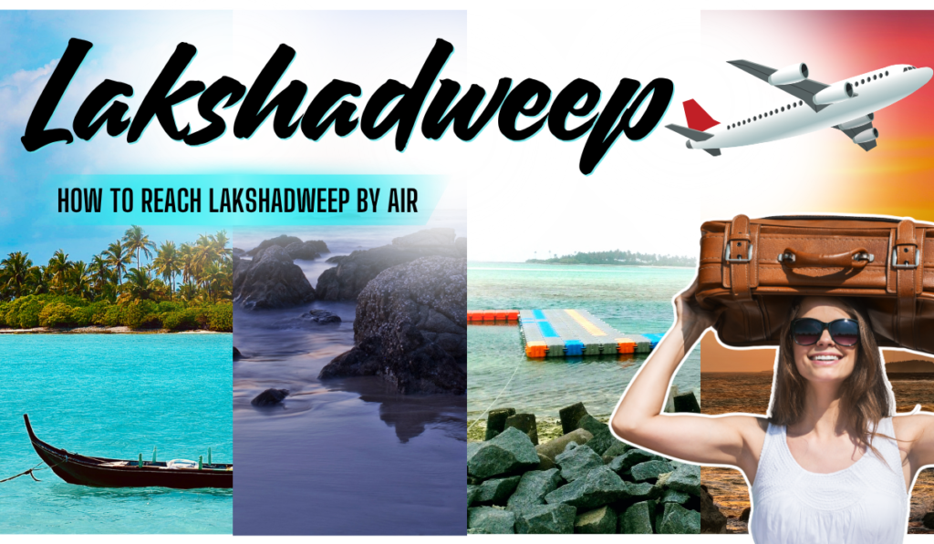 How to Reach Lakshadweep