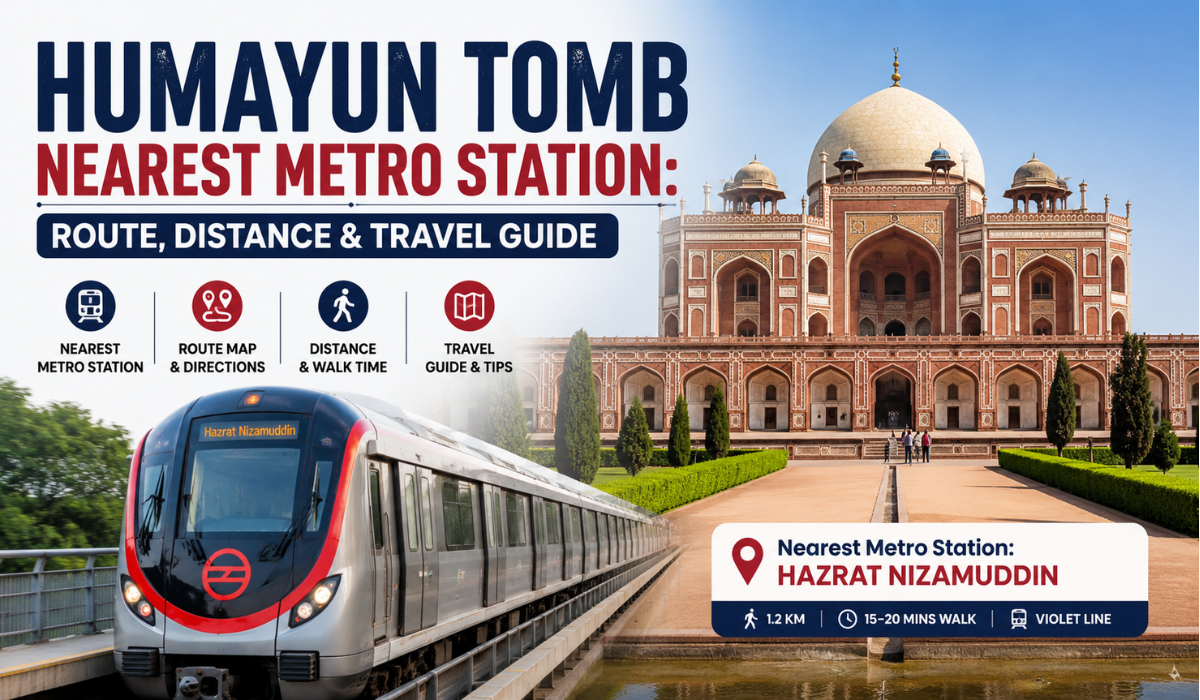 Humayun Tomb Nearest Metro Station