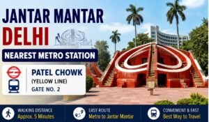 Jantar Mantar Delhi Nearest Metro Station