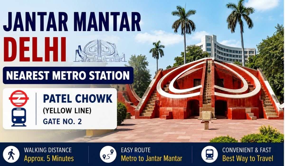 Jantar Mantar Delhi Nearest Metro Station
