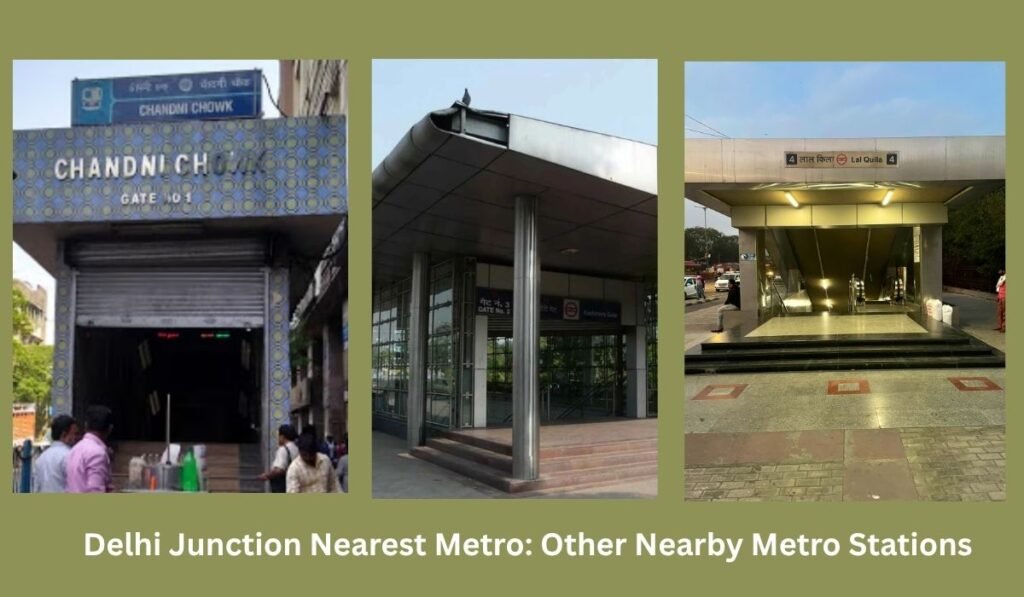Delhi Junction Nearest Metro
