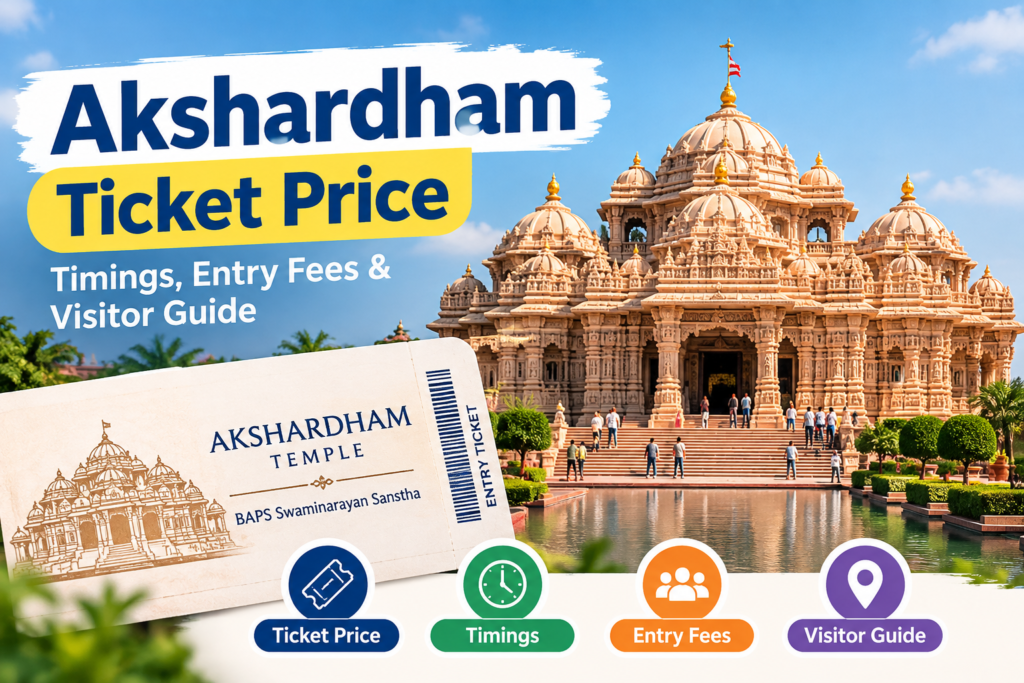 Akshardham Ticket Price
