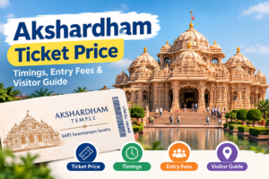 Akshardham Ticket Price