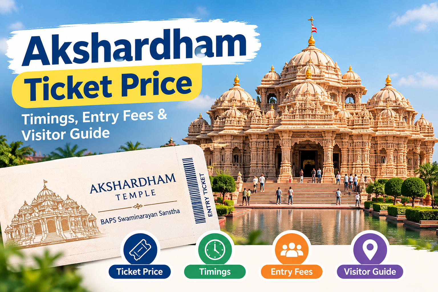 Akshardham Ticket Price