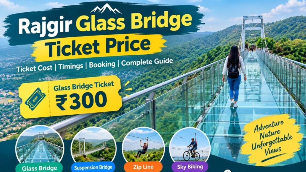 Rajgir Glass Bridge ticket price
